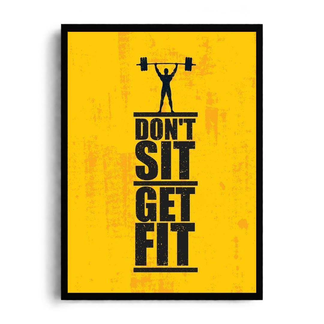 Don't Sit Get Fit" Weightlifter Silhouette Gym Motivational Framed Graphic Art Poster