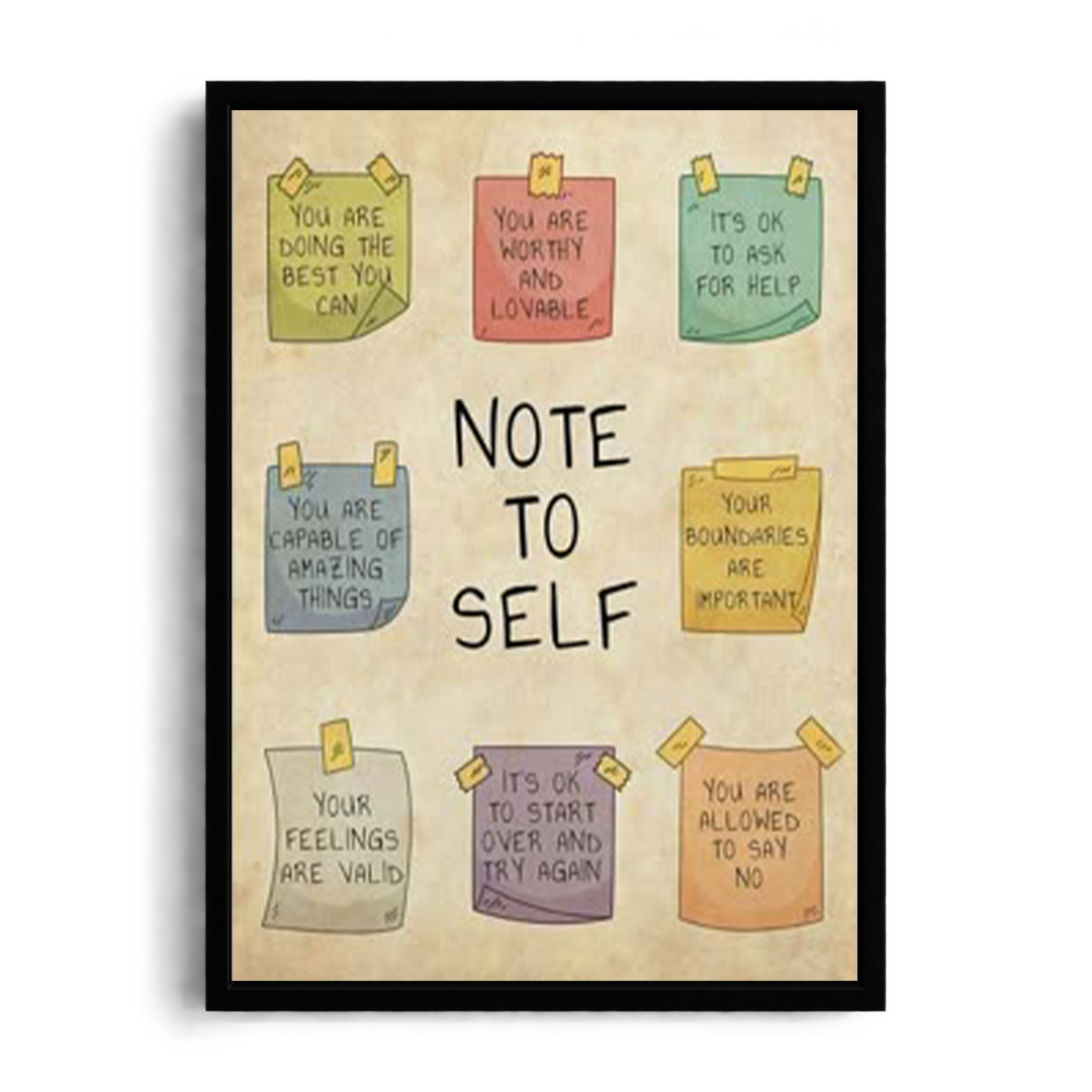 Note To Self Inspirational Framed Art Print