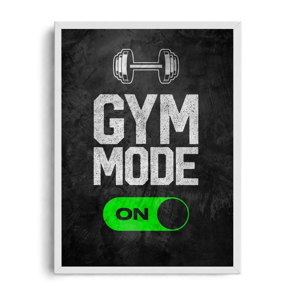 Gym Mode ON" Digital Toggle Switch Gym Motivational Framed Graphic Art Poster