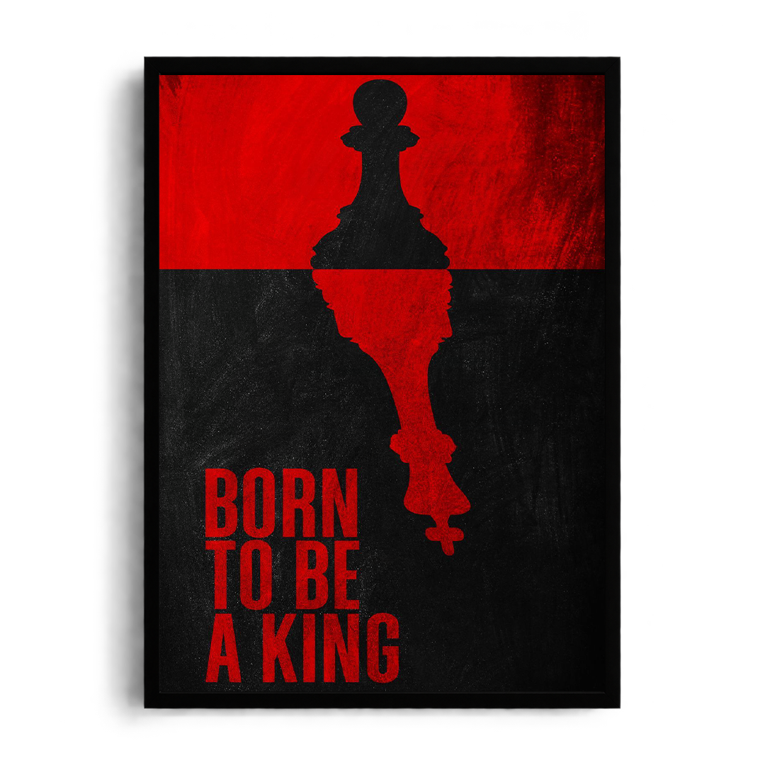 BORN TO BE A KING" Chess Reflection Motivational Framed Graphic Art Poster
