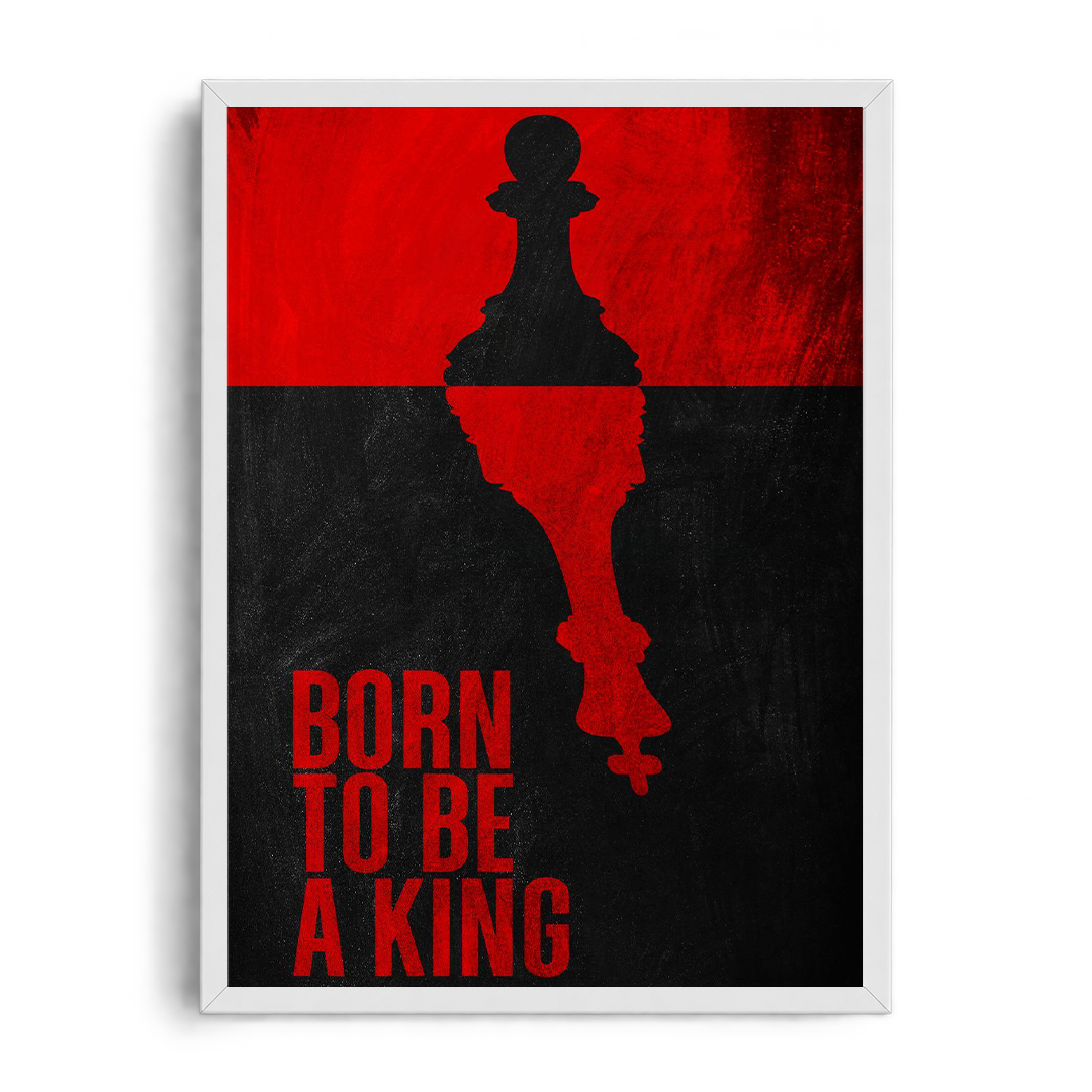 BORN TO BE A KING" Chess Reflection Motivational Framed Graphic Art Poster