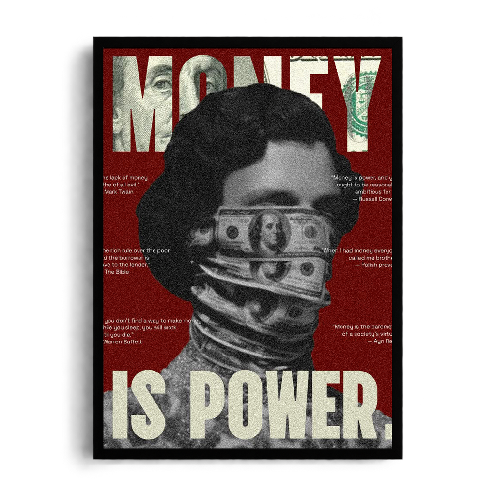 MONEY IS POWER" Modern Urban Editorial Framed Graphic Art Poster