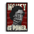 MONEY IS POWER" Modern Urban Editorial Framed Graphic Art Poster