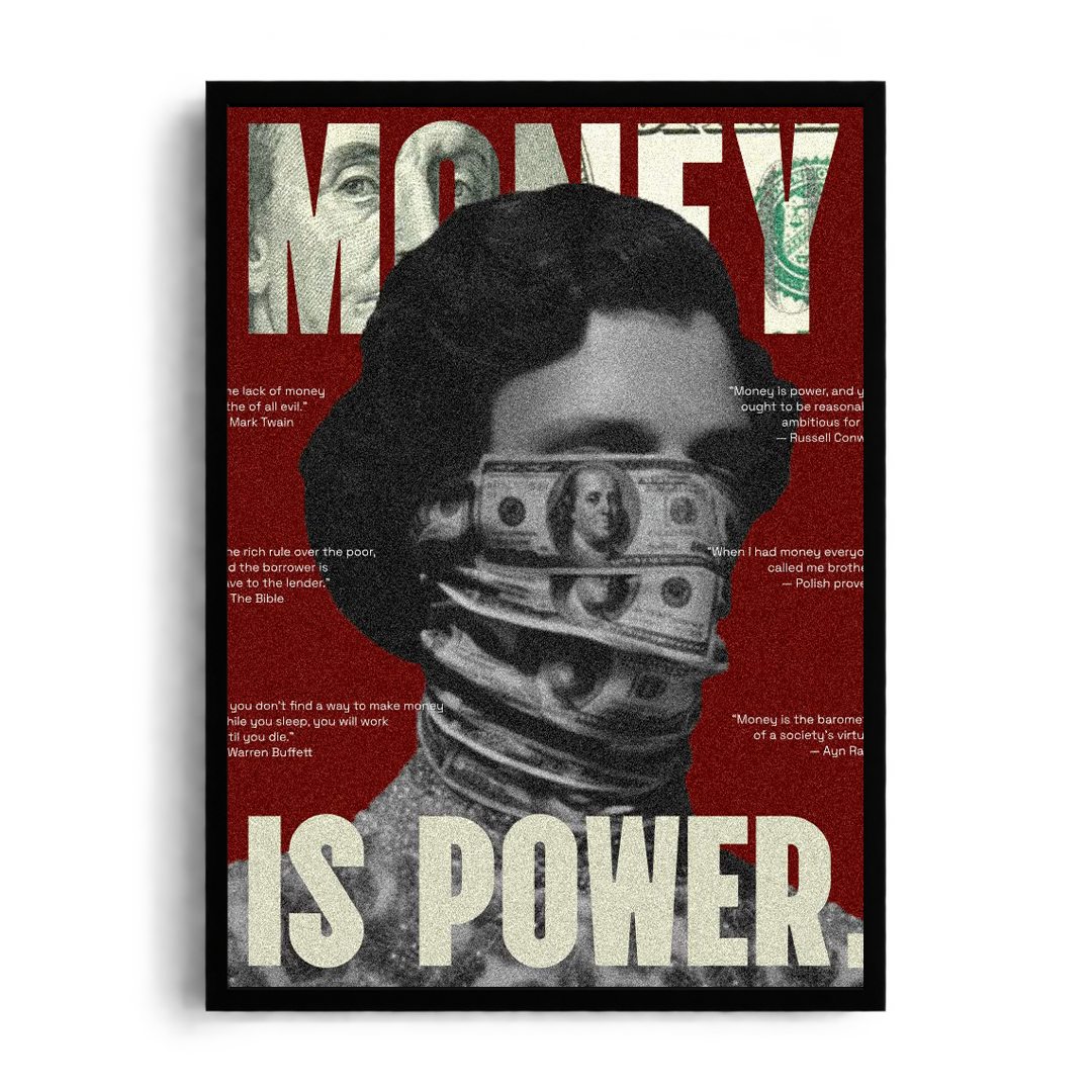 MONEY IS POWER" Modern Urban Editorial Framed Graphic Art Poster