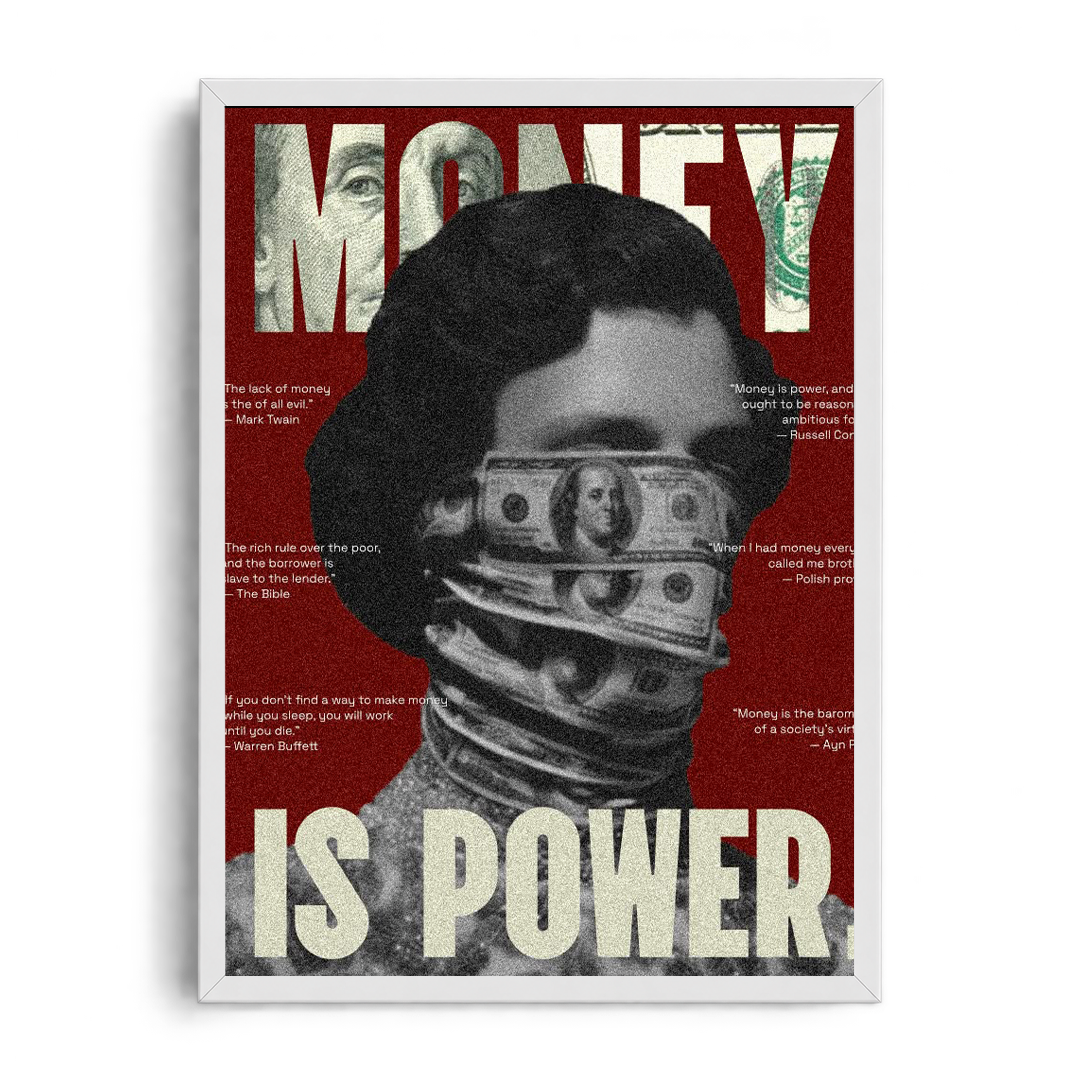 MONEY IS POWER" Modern Urban Editorial Framed Graphic Art Poster