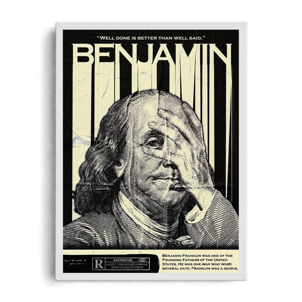 Benjamin Franklin - Well Done Is Better Than Well Said" Vintage Graphic Art Poster