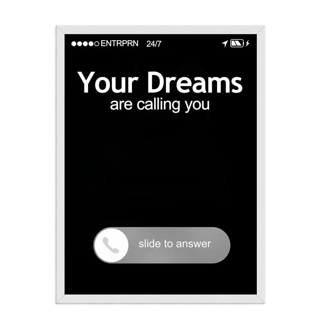 "Your Dreams Are Calling You" Minimalist Phone Screen Framed Art